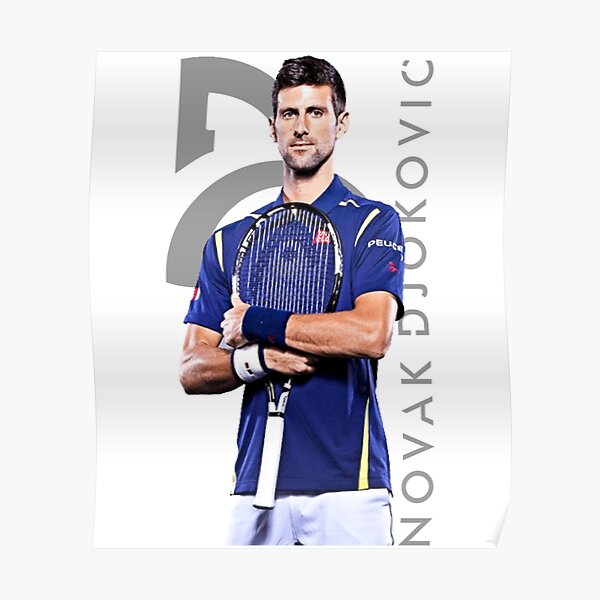 Novak Djokovic Poster For Sale By Carleighlatarra Redbubble 7388