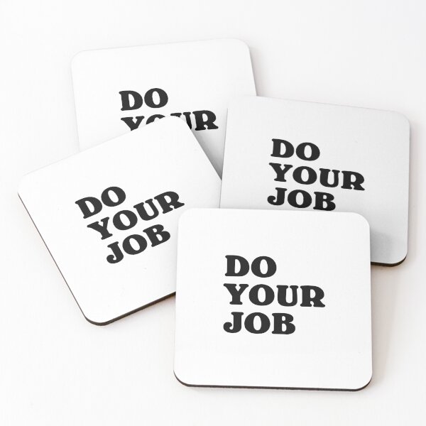 Item preview, Do Your Job Sticker designed and sold by itsmekg.