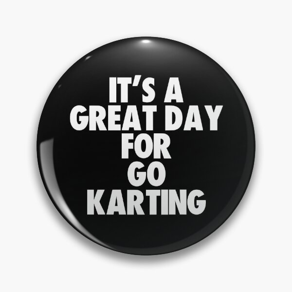 Item preview, It's a Great Day for Go Karting designed and sold by kindxinn.