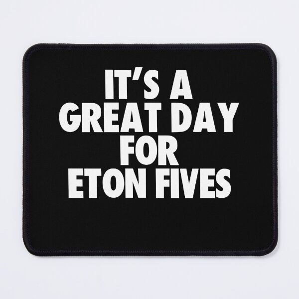 Item preview, It's a Great Day for Eton Fives designed and sold by kindxinn.