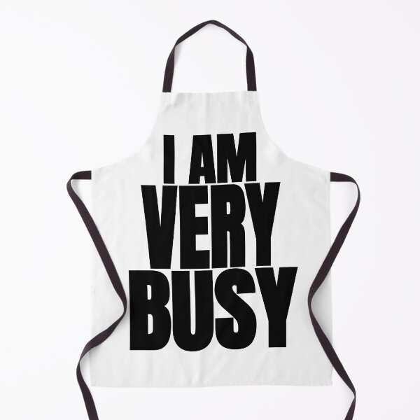 Item preview, I Am Very Busy designed and sold by Recoshet.