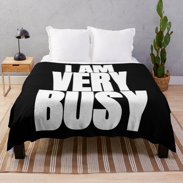 Item preview, I Am Very Busy designed and sold by Recoshet.