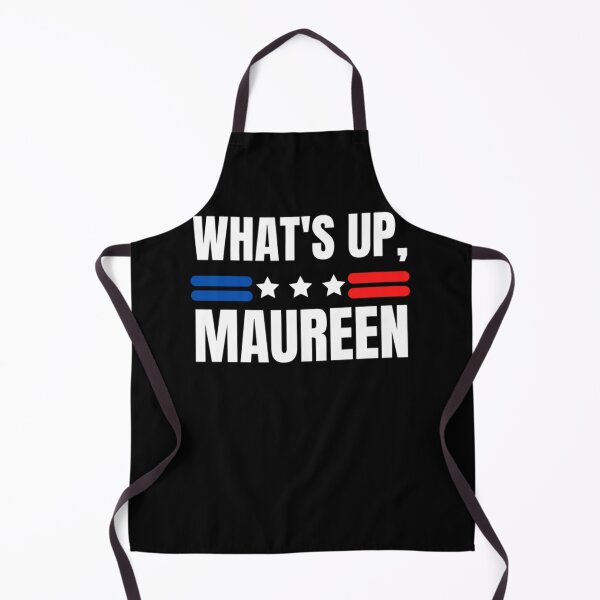 Item preview, What's Up Maureen Classic designed and sold by DaneenLemons4.