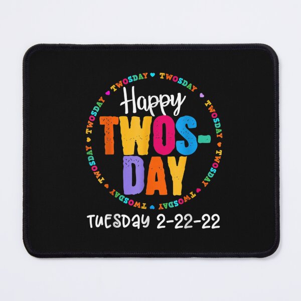 Item preview, Twosday Tuesday, February 22nd, 2022 Happy 2nd grader 22222 T-Shirt designed and sold by Acton-Maran.