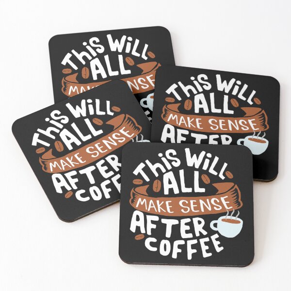 Item preview, Coffee Quote and Saying : This Will All Make Sense After Coffee designed and sold by BangferoStore20.