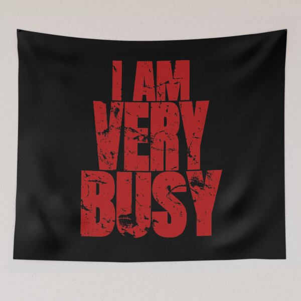 Item preview, I Am Very Busy designed and sold by Recoshet.