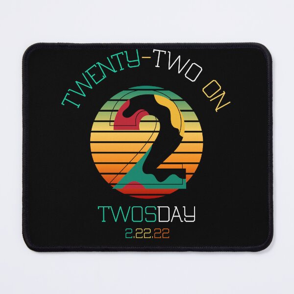 Item preview, Twenty-two on Twosday Tuesday - February 2nd 2022 - Commemorative 22 on Twosday designed and sold by marboywonderboy.