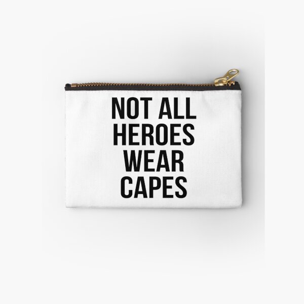 Item preview, not all heroes wear capes designed and sold by 3bagsfull.