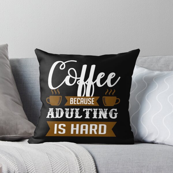 Item preview, Funny Coffee Quote and Saying : Coffee Because Adulting Is Hard designed and sold by BangferoStore20.