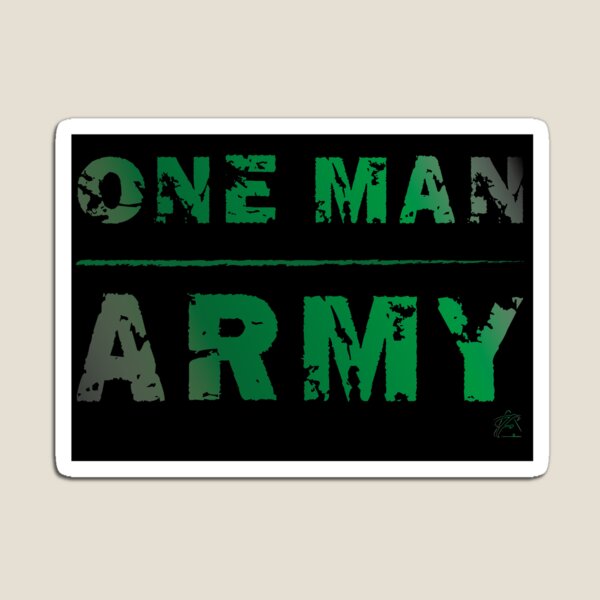 Item preview, One Man Army designed and sold by FreemanDesignStudio.