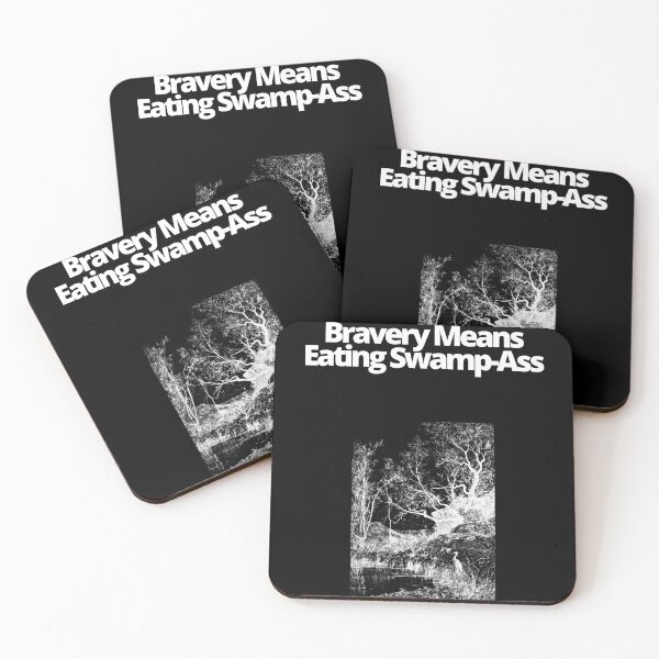 Item preview, Bravery Means Eating Swamp Ass designed and sold by EatersoftheAss.
