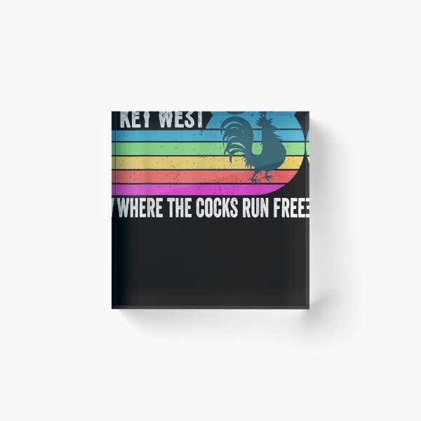 Item preview, Funny Key West Rooster where the cocks run free designed and sold by ShawnaRoderick.
