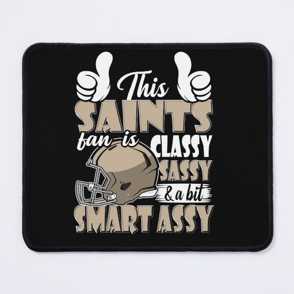 Item preview, This Football Fan Is Classy Sassy And A Bit Smart Assy designed and sold by TheBabySitters.