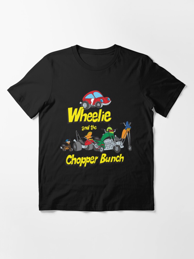 Wheelie And The Chopper Bunch - Wheelie And The Chopper Bunch - T-Shirt