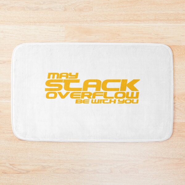 Item preview, May Stack Overflow Be With You designed and sold by Ripoubsb.