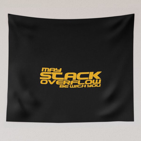 Item preview, May Stack Overflow Be With You designed and sold by Ripoubsb.