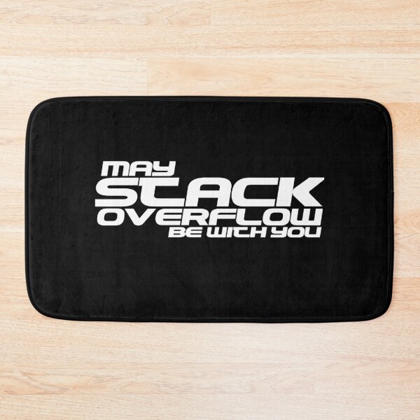 Item preview, May Stack Overflow Be With You designed and sold by Ripoubsb.
