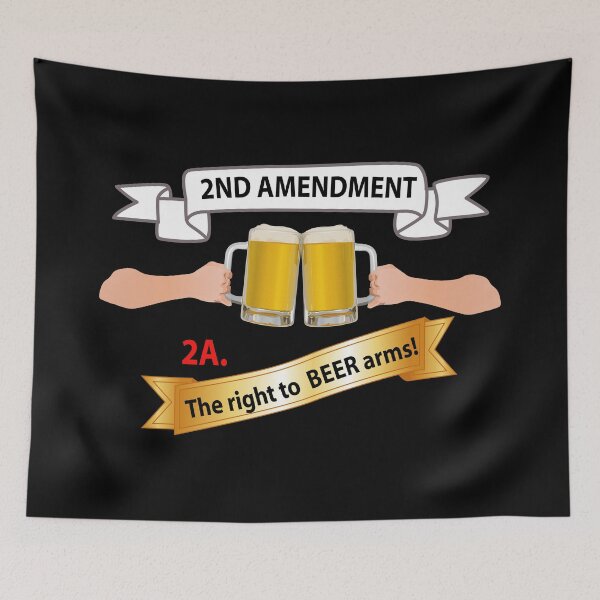 Item preview, 2nd Amendment 2A - The right to Beer Arms X 300 designed and sold by Military Insignia Products.