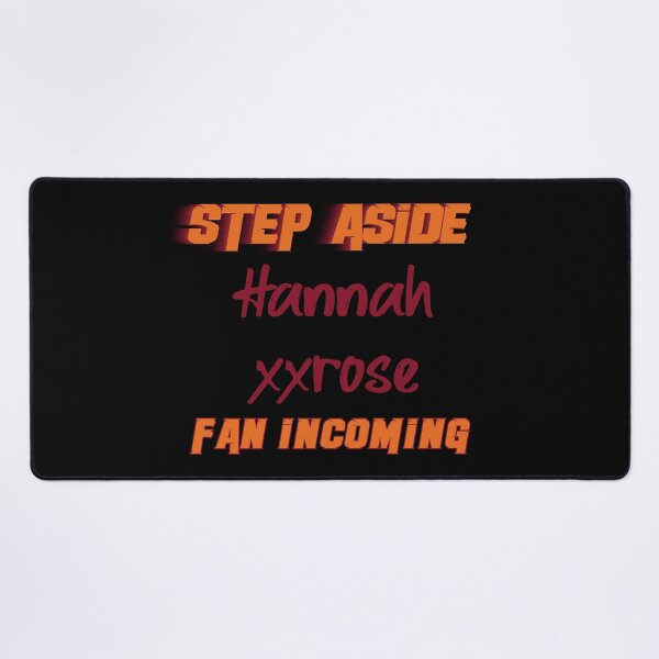 Item preview, Hannahxxrose - Step Aside, incoming fan designed and sold by 2Girls1Shirt.