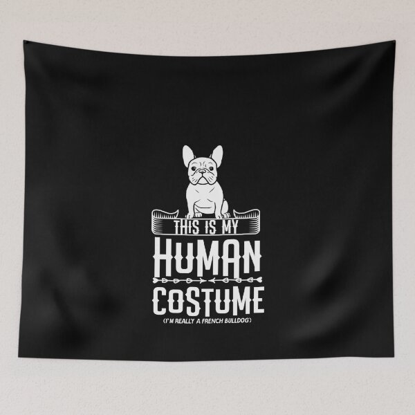 Item preview, This Is My Human Costume French Bulldog Frenchie designed and sold by Superhero Gear.