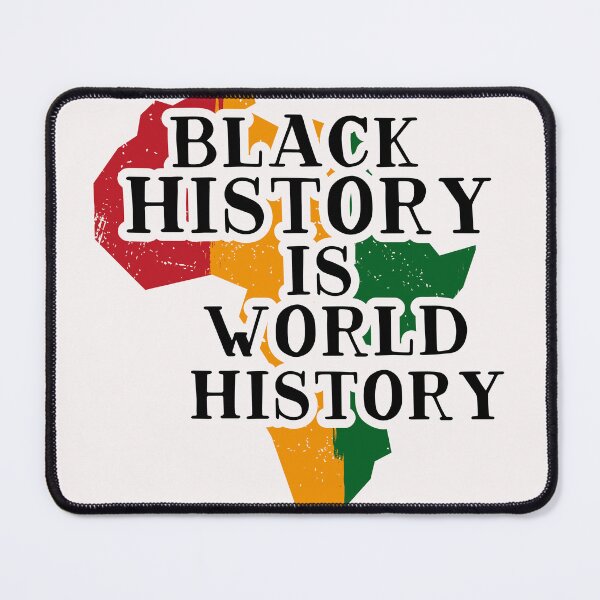 Item preview, black history is world  history  designed and sold by TjStudio.