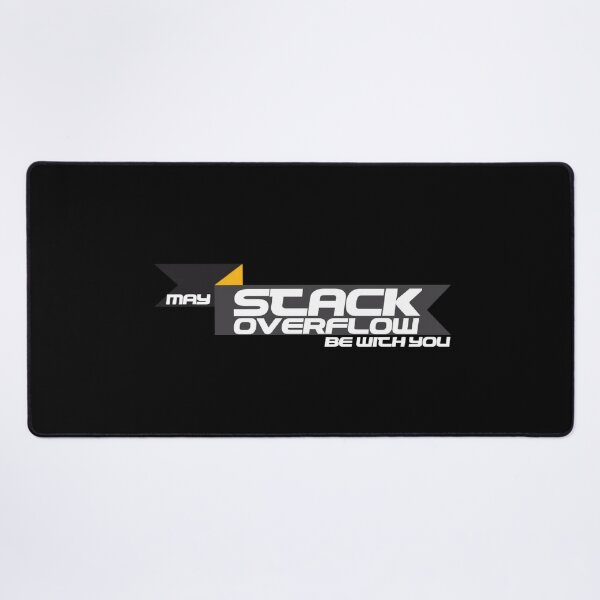Item preview, May Stack Overflow Be With You designed and sold by Ripoubsb.