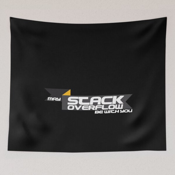 Item preview, May Stack Overflow Be With You designed and sold by Ripoubsb.