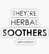 They're Herbal Soothers Sticker