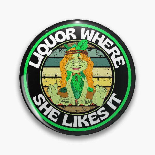 Item preview, Funny Vintage Liquor Where She Likes It Round Creepy Green Trolls Loves Liquor designed and sold by RGRamsey.