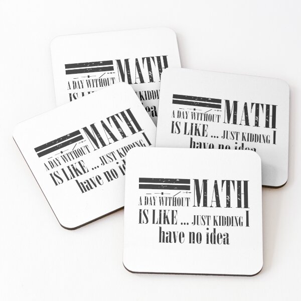 Item preview, day without math is like just kidding 5 designed and sold by Ripoubsb.