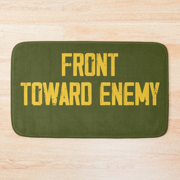 Item preview, Front Toward Enemy Military Claymore Mine Joke Funny Vintage designed and sold by GraphifyArt.
