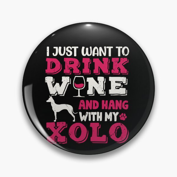 Item preview, Xolo Mexican Hairless Dog Dad Mom And Drink Wine designed and sold by rafaeltto.