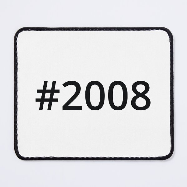 Item preview, Hashtag 2008 designed and sold by MSA-42.