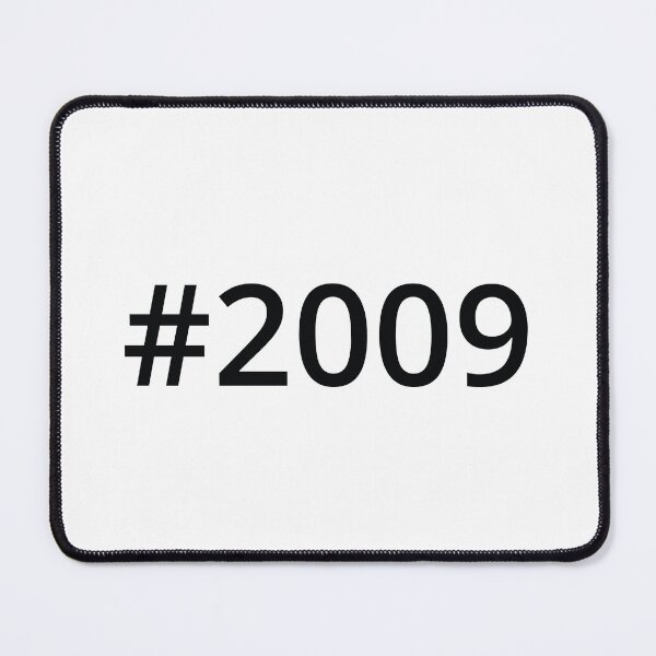 Item preview, Hashtag 2009 designed and sold by MSA-42.