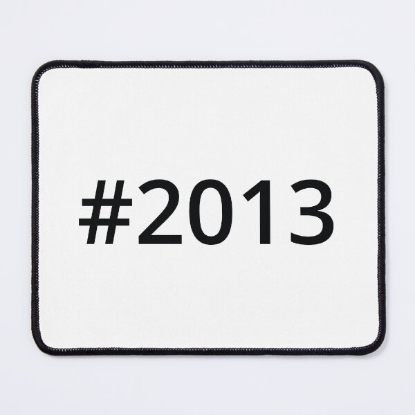 Item preview, Hashtag 2013 designed and sold by MSA-42.