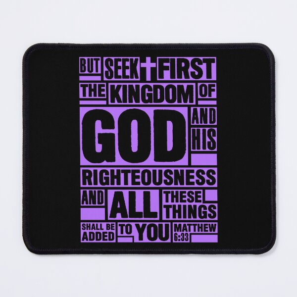 Item preview, Matthew 6:33 Seek First the Kingdom of God designed and sold by plushism.