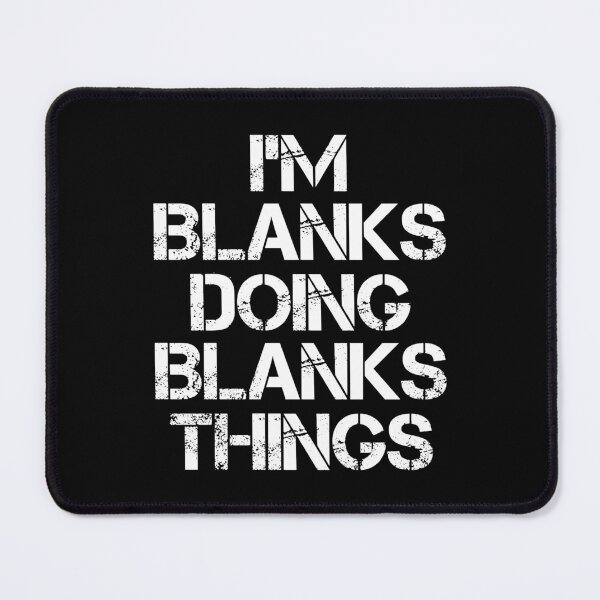 Item preview, Blanks Name T Shirt - Doing Blanks Things Name Gift Item Tee designed and sold by geniajmk13.