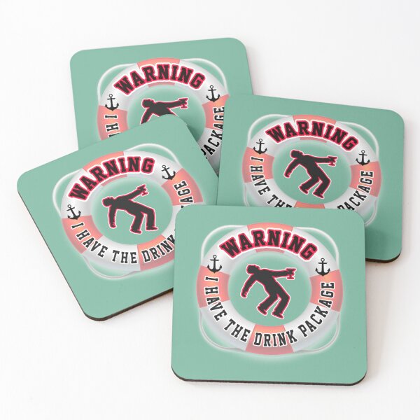 Item preview, Warning I Have The Drink Package     designed and sold by PremiumShops.