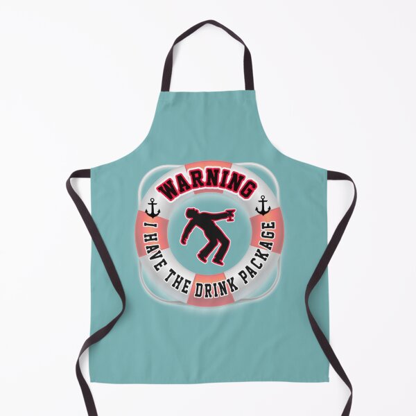 Item preview, Warning I Have The Drink Package     designed and sold by PremiumShops.
