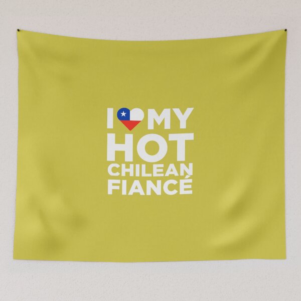 Item preview, I Love My Hot Chilean Fiance designed and sold by AlwaysAwesome.