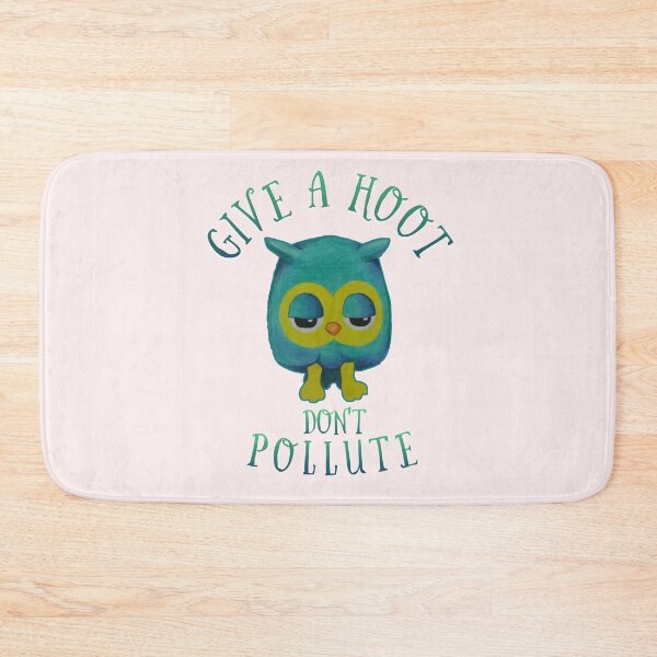 Item preview, Give a hoot don't pollute. designed and sold by Umiska.