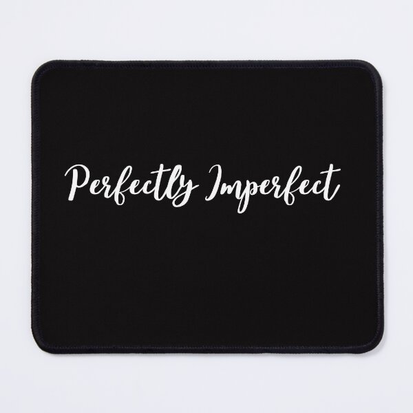Item preview, Perfectly Imperfect  designed and sold by FashionN5.