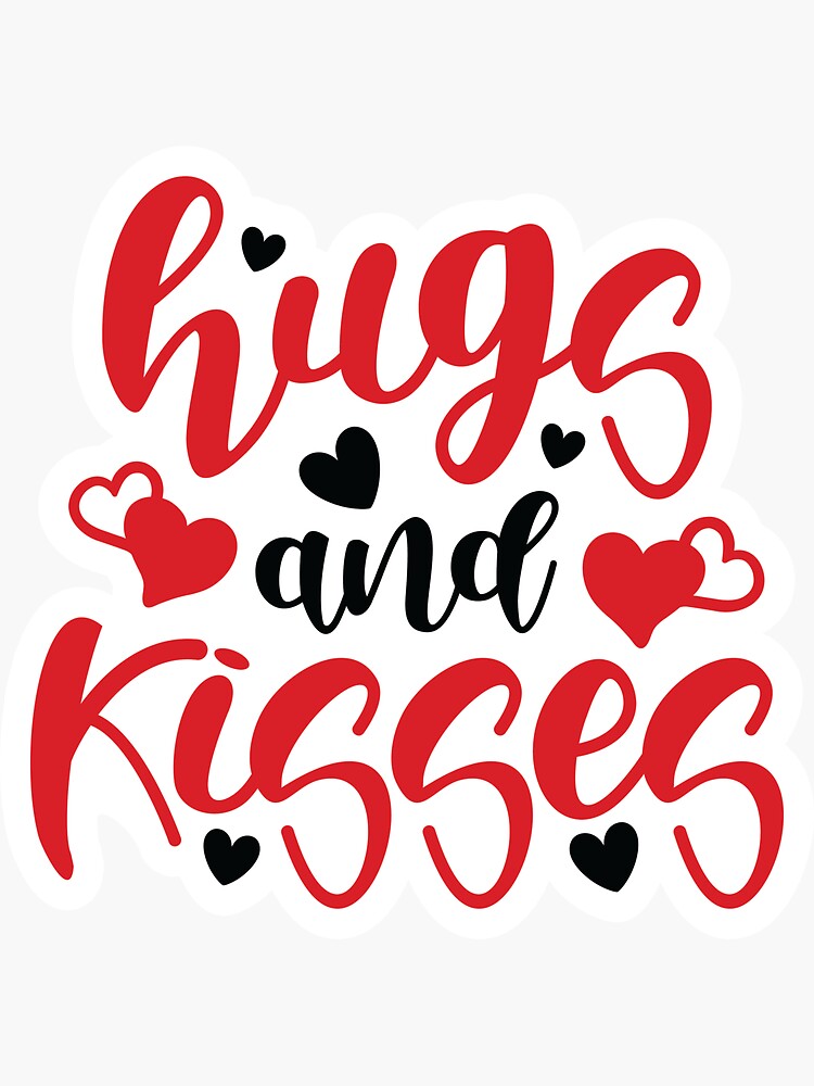 Hugs and Kisses Decal