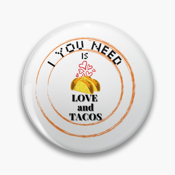 Item preview,  All you need is love and tacos designed and sold by Innovational.