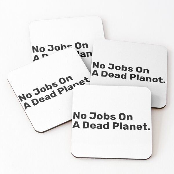 Item preview, No Jobs On A Dead planet  designed and sold by BopleDesigns.