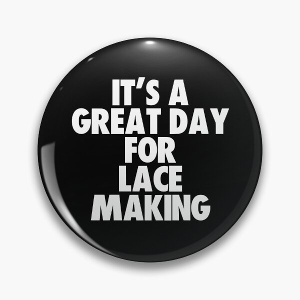 Item preview, It's a Great Day for Lace Making designed and sold by kindxinn.
