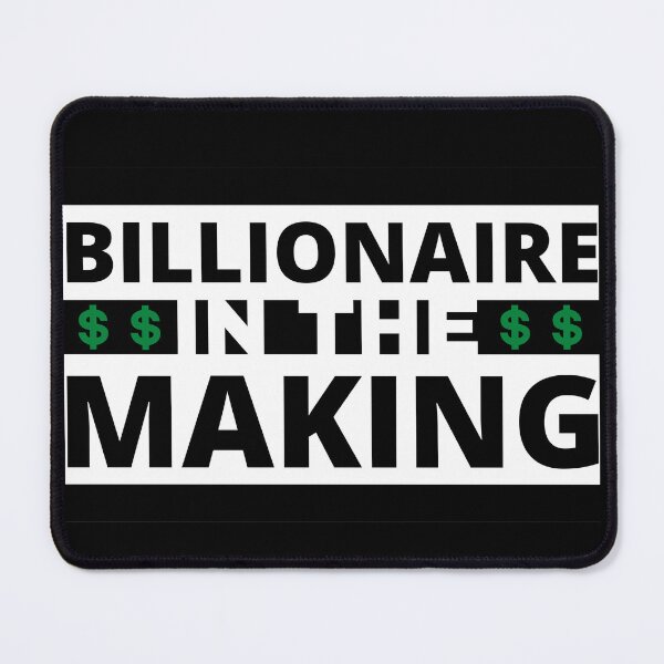 Item preview, Billionaire In the making green dollar sign  designed and sold by KingsManKind.