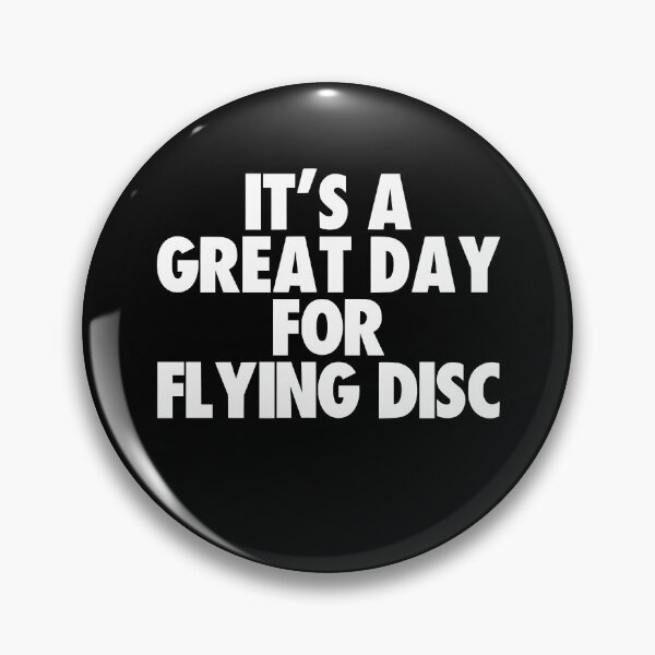 Item preview, It's a Great Day for Flying Disc designed and sold by kindxinn.