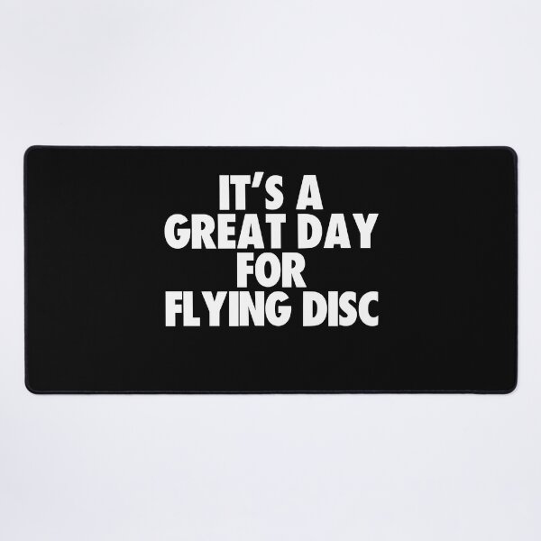 Item preview, It's a Great Day for Flying Disc designed and sold by kindxinn.