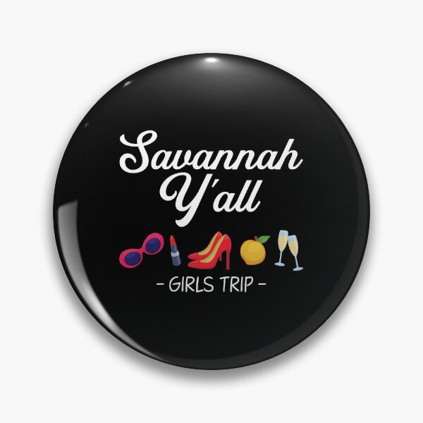 Item preview, Funny Bachelorette Yall Savannah Girls Trip print designed and sold by jakehughes2015.